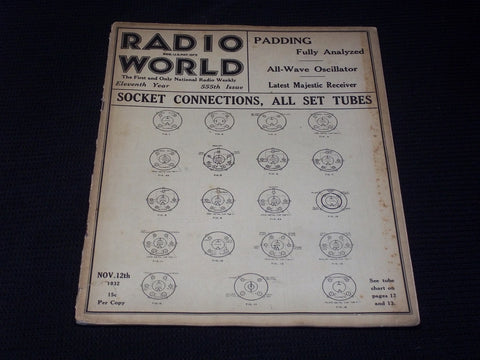 1932 NOVEMBER 12 RADIO WORLD MAGAZINE NICE ELECTRONICS COVERS & ADS - E 2820