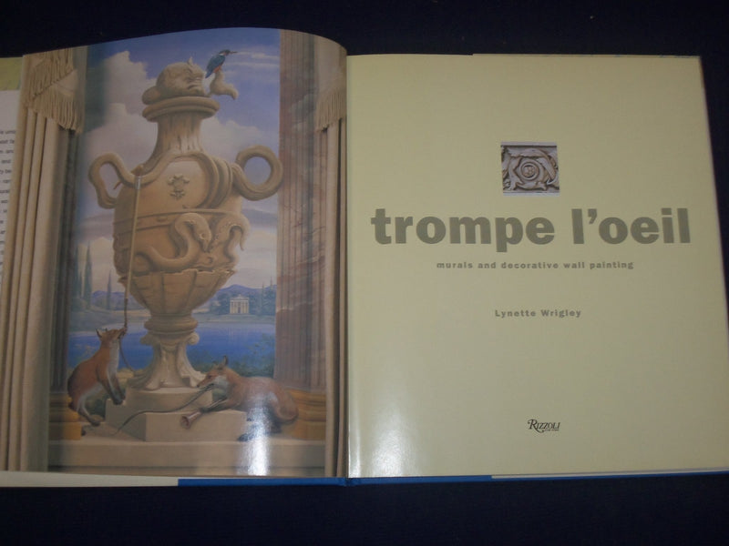 1997 TROMPE L'OEIL HARDCOVER BOOK BY LYNETTE WRIGLEY - GREAT MURALS - KD 3167