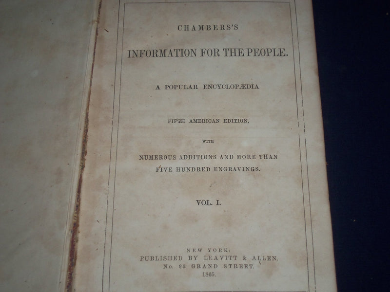 1865 CHAMBERS'S INFORMATION FOR THE PEOPLE ENCYCLOPDEDIA VOLUME 1 - KD 2159