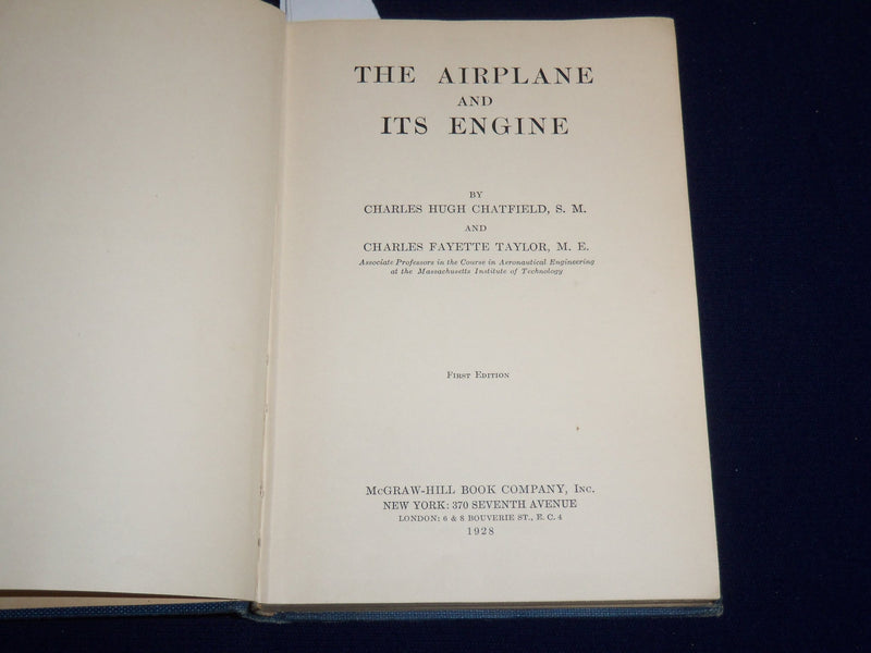 1928 THE AIRPLANE AND ITS ENGINE CHATFIELD BOOK BY CHATFIELD & TAYLOR - KD 3983M