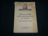 1938 SOCIAL WORK AND LEGISLATION IN SWEDEN SOFTCOVER BOOK - J 6801