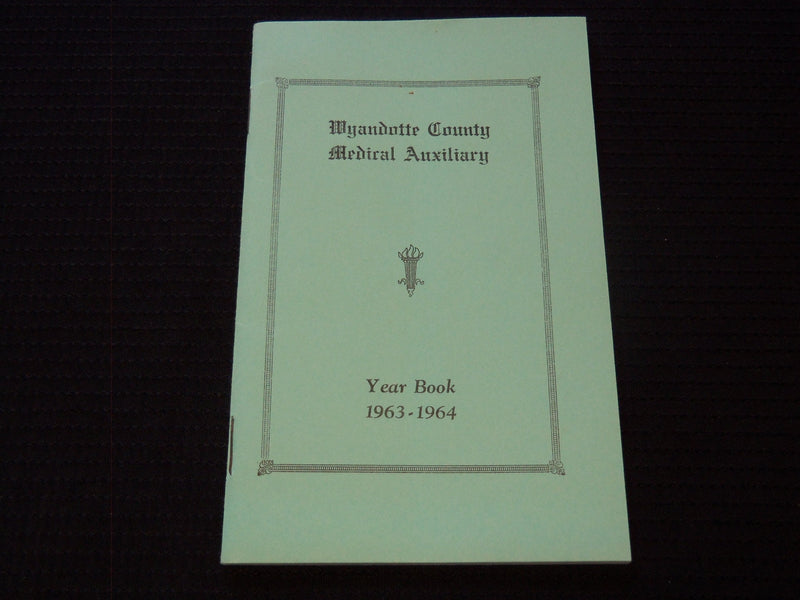 1963-1964 WYANDOTTE COUNTRY MEDICAL YEARBOOK - KANSAS - J 7319
