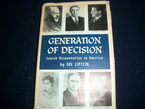 1958 GENERATION OF DECISION JEWISH REJUVENATION BY SOL LIPTZIN SIGNED - KD 585
