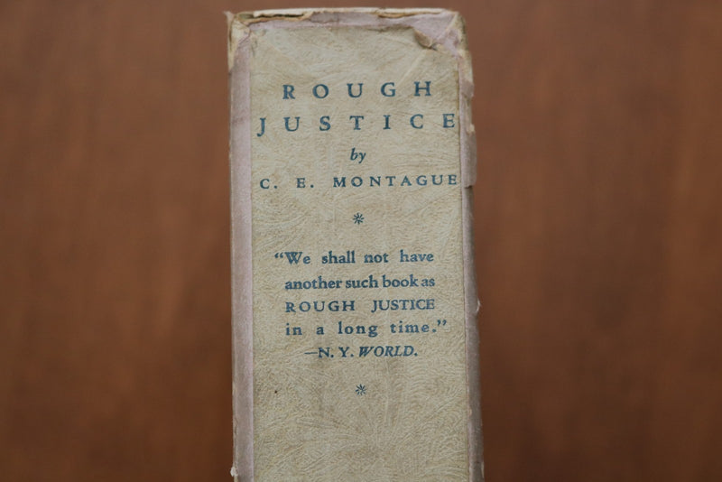 1926 ROUGH JUSTICE HARDCOVER BOOK IN SLIPCASE BY C.E. MONTAGUE- KD 9615
