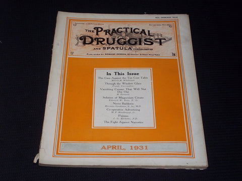 1931 APRIL THE PRACTICAL DRUGGIST MAGAZINE NICE PHARMACY ISSUE - E 4387