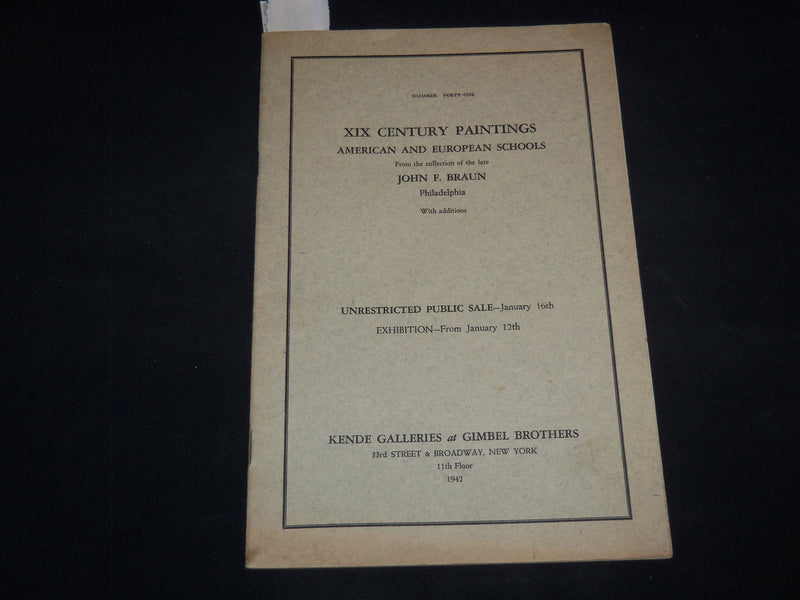 1942 XIX CENTURY PAINTINGS JOHN F. BRAUN COLLECTION PUBLIC SALE CATALOG - J 9207