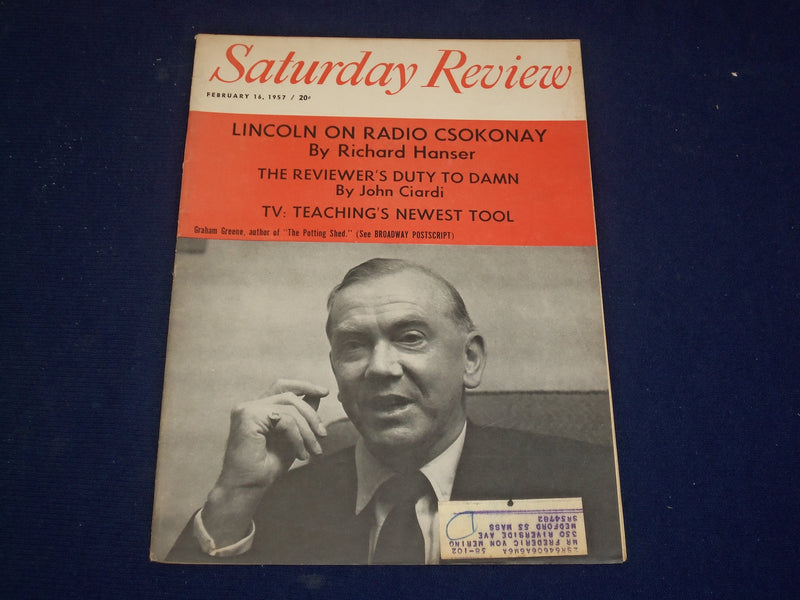 1957 FEBRUARY 16 SATURDAY REVIEW MAGAZINE - GRAHAM GREENE - SP 9447