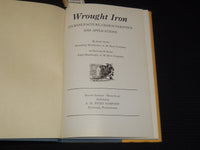 1951 WROUGHT IRON MANUFACTURE BOOK BY JAMES ASTON & STORY - 8TH PRINT - KD 9519