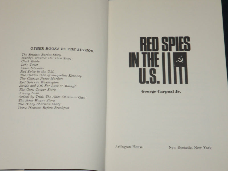1973 RED SPIES IN THE U. S. HARDCOVER BOOK INSCRIBED BY GEORGE CAPOZI - D 485