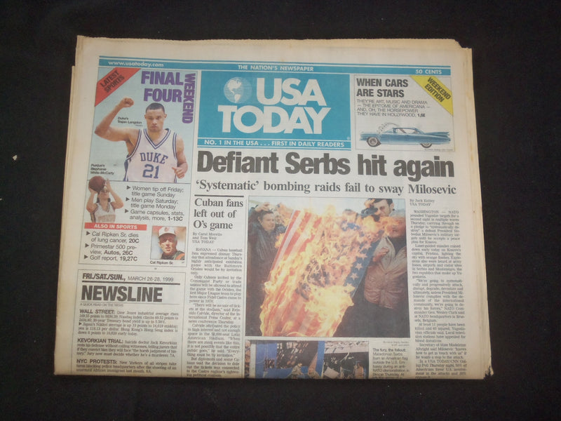 1999 MARCH 26-28 USA TODAY NEWSPAPER - DEFIANT SERBS HIT AGAIN - NP 8014