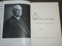 1957 ANACONDA HARDCOVER BOOK BY ISAAC F. MARCOSSON - KD 6207