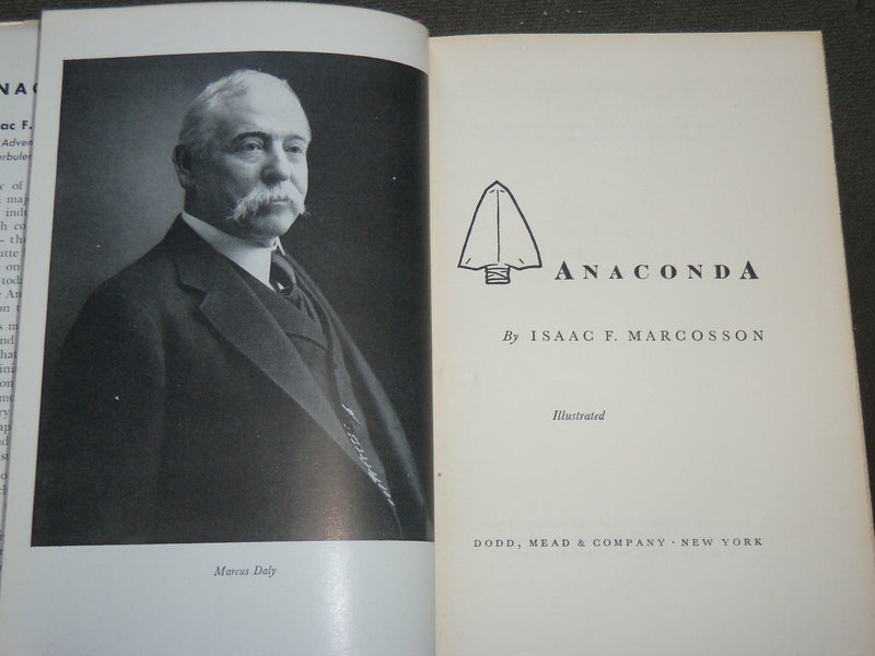 1957 ANACONDA HARDCOVER BOOK BY ISAAC F. MARCOSSON - KD 6207