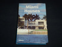 2003 MIAMI HOUSES BOOK BY CYNTHIA RESCHKE - GREAT PHOTOS - KD 4815K