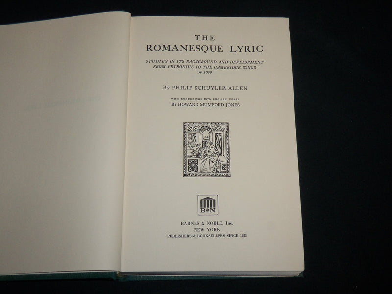 1969 THE ROMANESQUE LYRIC HARDCOVER BOOK BY PHILIP SCHUYLER ALLEN - KD 6653