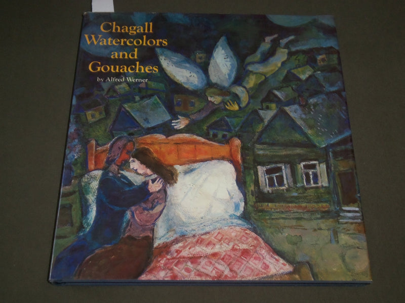 1970 CHAGALL WATERCOLORS AND GOUACHES BOOK BY ALFRED WERNER - I 1362