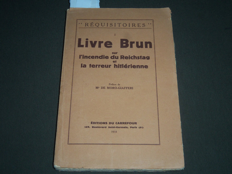 1933 LIVRE BRUN SUR REICHSTAG ET HITLERIENNE FRENCH BOOK - GIAFFERI - J 2318