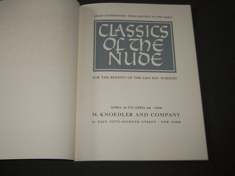 1939 CLASSICS OF THE NUDE LOAN EXHIBITION - KNOEDLER & COMPANY - J 3178