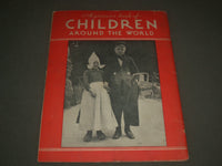 1934 CHILDREN AROUND THE WORLD PICTURE BOOK - NICE PHOTOS - J 2645