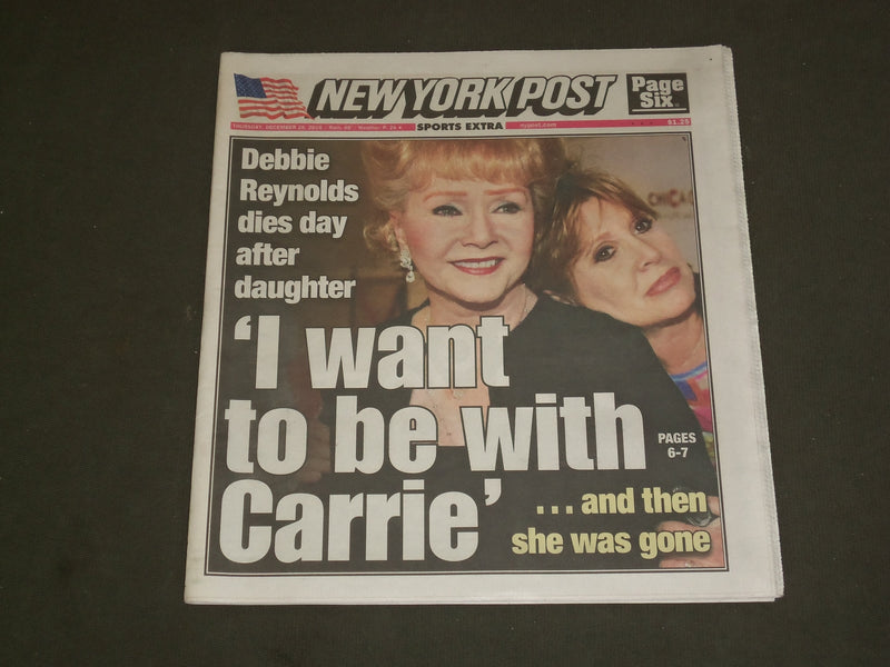 2016 DECEMBER 29 NEW YORK POST NEWSPAPER - DEBBIE REYNOLDS DEAD - 1932-2016