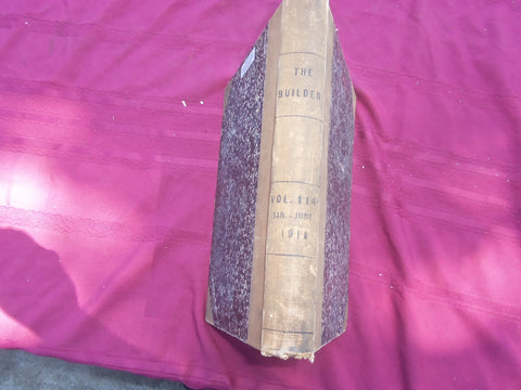 1918 JANUARY-JUNE THE BUILDER U. K. MAGAZINE BOUND VOLUME - FOLD OUTS- C 58