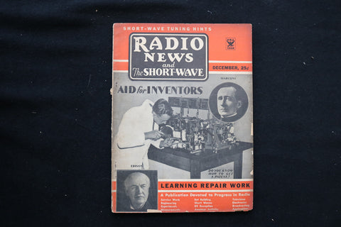1934 DEC RADIO NEWS AND THE SHORT-WAVE MAGAZINE - THOMAS EDISON COVER - E 10540