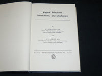 1953 VAGINAL INFECTIONS INFESTATIONS AND DISCHARGES BOOK BY BERNSTINE - KD 2761K