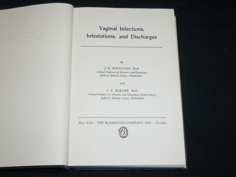1953 VAGINAL INFECTIONS INFESTATIONS AND DISCHARGES BOOK BY BERNSTINE - KD 2761K