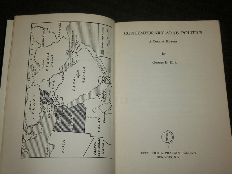 1961 CONTEMPORARY ARAB POLITICS SOFTCOVER BOOK BY GEORGE KIRK - KD 6281