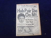 1958 JULY 21 BOSTON DAILY RECORD NEWSPAPER - HUB PAIR DIE ON MT. - NP 6361