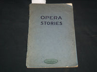 1913 OPERA STORIES BOOK PUBLISHED BY HENRY L. MASON - J 9123
