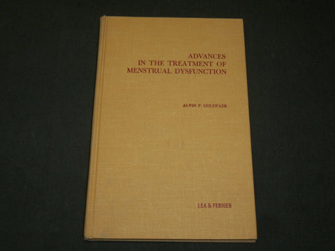 1964 ADVANCES IN THE TREATMENT OF MENSTRUAL DYSFUNCTION BOOK - KD 6108