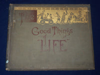 1884-1885 GOOD THINGS OF LIFE FIRST & SECOND SERIES LOT OF 2 - ILLUS. - KD 2677
