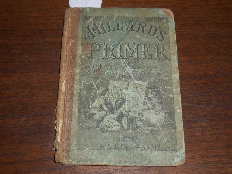 1875 HILLARD'S PRIMER OR FIRST READER BOOK BY G. HILLARD & CAMPBELL - K 2014