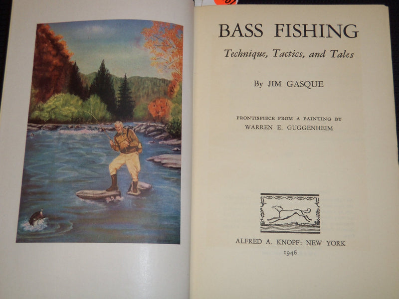 1946 BASS FISHING TECHNIQUES, TACTICS AND TALES BOOK BY JIM GASQUE- KD 7800