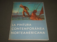 1941 LA PINTURA CONTEMPORANEA NOREAMERICANA SPANISH BOOK - KD 3838