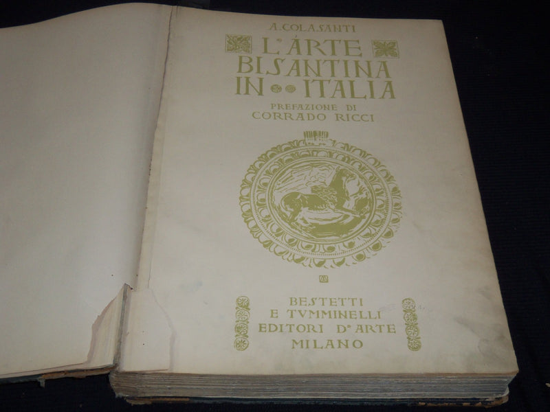 1912 L' ART BISANTINA IN ITALIA VOLUME BY A. COLASANTI - 100 PLATES - Z 261