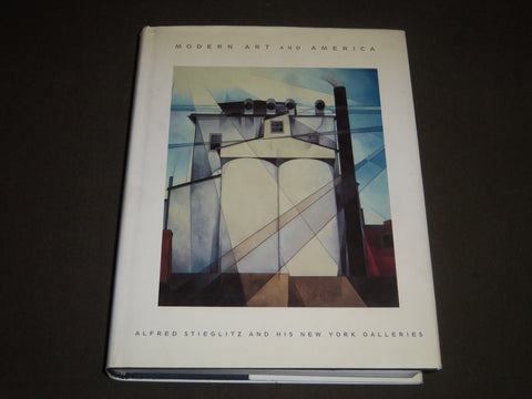 2000 MODERN ART AND AMERICA ALFRED STIEGLITZ AND HIS NEW YORK GALLERIES - I 554