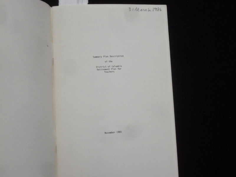 1985 D.C. TEACHERS RETIREMENT PLAN SUMMARY DESCRIPTION SOFTCOVER BOOK - J 9824