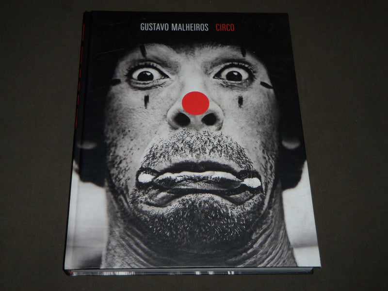 2014 CIRCO GUSTAVO MALHEIROS HARDCOVER BOOK - GREAT PHOTOS - D 195