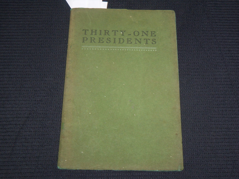 1932 THIRTY ONE PRESIDENTS SOFTCOVER BOOK - EDWARD JEROME VOGELER - J 7077