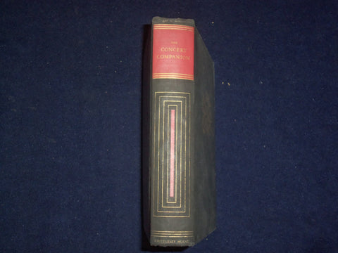 1946 THE CONCERT COMPANION HARDCOVER BOOK BY R. BAGAR & L. BIANCOLLI - KD 9161