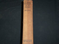 1929 A SHORT HISTORY THE JEWS BOOK BY E. E. KELLET - NICE FOLD-OUTS - KD 2762O