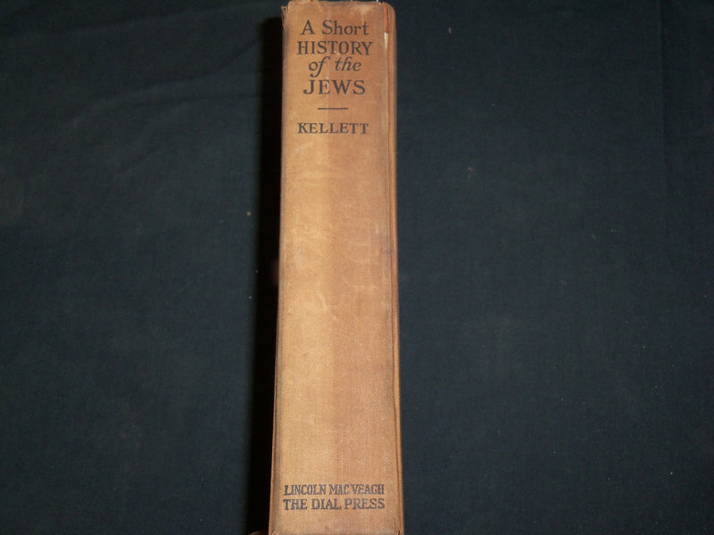 1929 A SHORT HISTORY THE JEWS BOOK BY E. E. KELLET - NICE FOLD-OUTS - KD 2762O