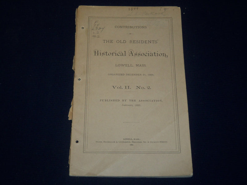 1882 OLD RESIDENTS HISTORICAL ASSN. CONTRIBUTIONS - LOWELL MASSACHUSETTS- J 4425