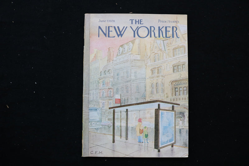 1976 JUNE 7 THE NEW YORKER MAGAZINE - A BUS STOP SHELTER COVER - E 10493