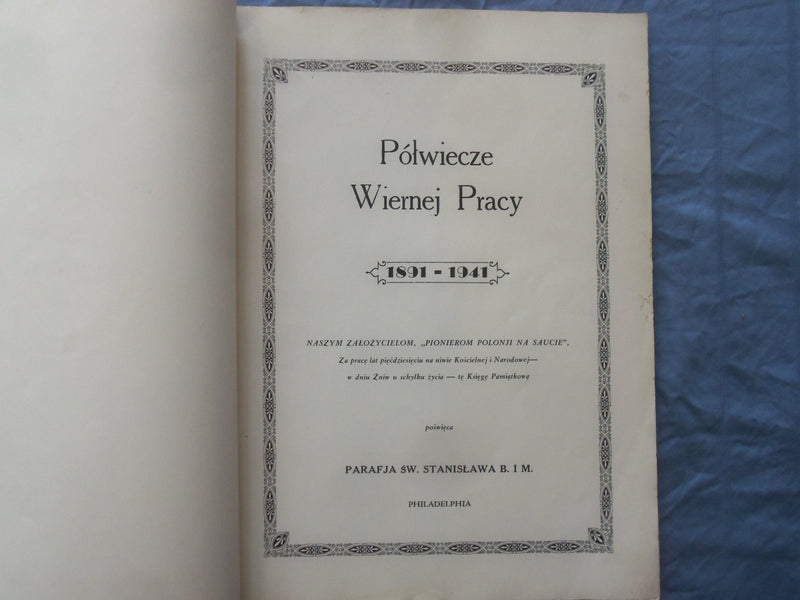 1941 ST. STANISLAUS PARISH YEARBOOK - PHILADELPHIA, PA - POLISH TEXT - YB 3395