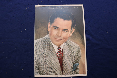 1947 APRIL 27 CHICAGO TRIBUNE MAGAZINE - GLENN FORD COVER - E 22843