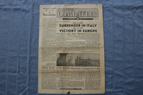 1945 MAY CUSTER COMBATEER MAGAZINE -SURRENDER IN ITALY-VICTORY IN EUROPE- K 3122