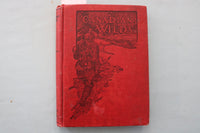 1907 CANADIAN WILDS HARDCOVER BOOK BY MARTIN HUNGER - KD 9706