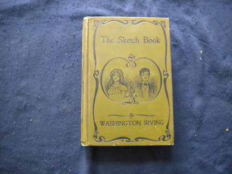 1800'S THE SKETCH BOOK HARDCOVER BOOK BY WASHINGTON IRVING - KD 8119